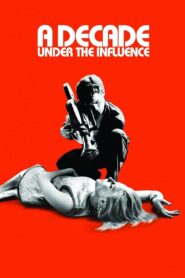 A Decade Under the Influence 2003 one on netflix