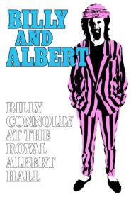 Billy Connolly: Billy and Albert (Live at the Royal Albert Hall) 1987 one on netflix