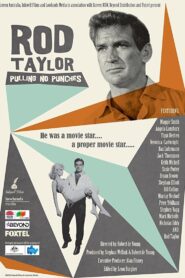 Rod Taylor: Pulling No Punches 2017 one on netflix