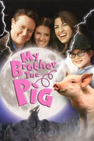 My Brother the Pig 1999 one on netflix