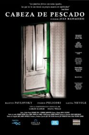 Cabeza de pescado 2010 one on netflix