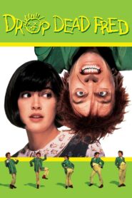Drop Dead Fred 1991 one on netflix
