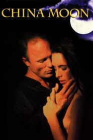 China Moon 1994 one on netflix