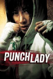 Punch Lady 2007 one on netflix