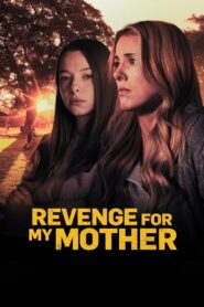 Revenge for My Mother 2022 one on netflix