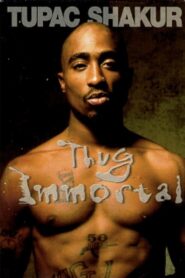 Tupac Shakur: Thug Immortal 1997 one on netflix