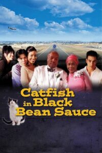 Catfish in Black Bean Sauce 1999 one on netflix