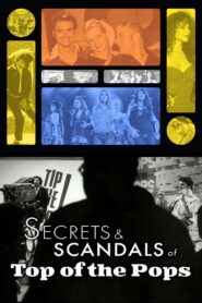 Top of the Pops: Secrets & Scandals 2022 one on netflix