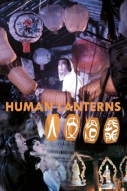 Human Lanterns 1982 one on netflix