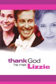 Thank God He Met Lizzie 1997 one on netflix
