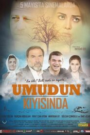 Umudun Kıyısında 2017 one on netflix