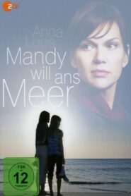Mandy will ans Meer 2012 one on netflix
