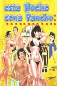 Esta noche cena Pancho 1986 one on netflix