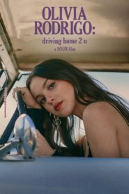 OLIVIA RODRIGO: driving home 2 u (a SOUR film) 2022 one on netflix