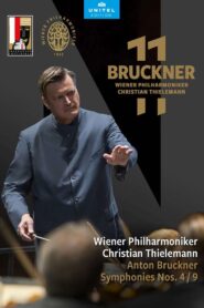 Anton Bruckner: Symphonies Nos. 4 and 9 2022 one on netflix