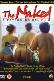 The Naked 2002 one on netflix