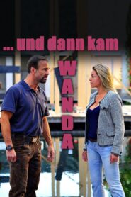 …und dann kam Wanda 2014 one on netflix