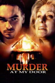 Murder at My Door 1996 one on netflix