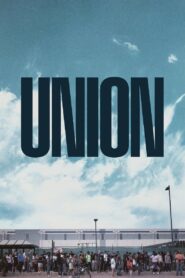 Union 2024 one on netflix