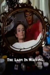 The Lady in Waiting 1992 one on netflix
