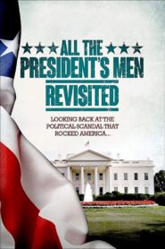 All the President’s Men Revisited 2013 one on netflix