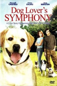Dog Lover’s Symphony 2006 one on netflix