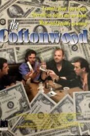 The Cottonwood 1996 one on netflix