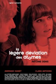 La légère déviation des atomes 2022 one on netflix
