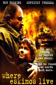 Where Eskimos Live 2002 one on netflix