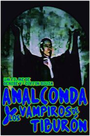 Analconda y Los Vampiros de Tiburón 1998 one on netflix