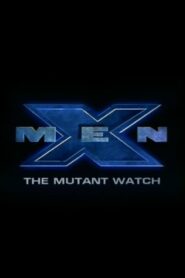 X-Men: The Mutant Watch 2000 one on netflix