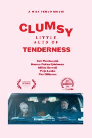 Clumsy Little Acts of Tenderness 2015 one on netflix