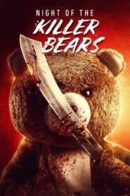 Night of the Killer Bears 2022 one on netflix
