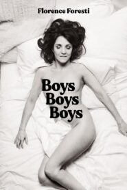 Florence Foresti : Boys Boys Boys 2024 one on netflix