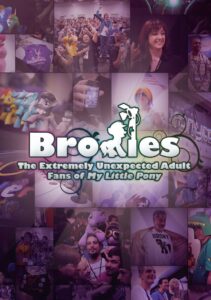 Bronies: The Extremely Unexpected Adult Fans of My Little Pony 2012 one on netflix