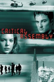 Critical Assembly 2003 one on netflix