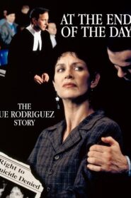 At the End of the Day: The Sue Rodriguez Story 1998 one on netflix