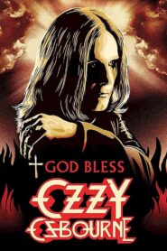 God Bless Ozzy Osbourne 2011 one on netflix