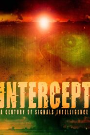 Intercept: A Century of Signals Intelligence 2023 one on netflix