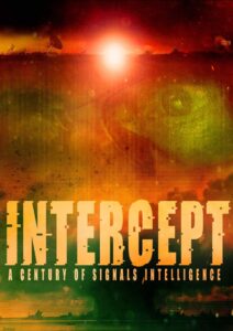 Intercept: A Century of Signals Intelligence 2023 one on netflix