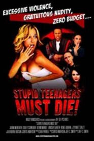 Stupid Teenagers Must Die 2006 one on netflix