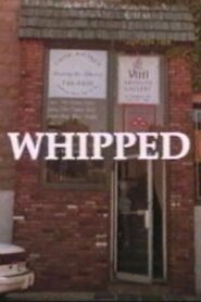Whipped 1998 one on netflix