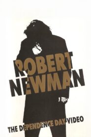 Robert Newman: The Dependence Day Video 1994 one on netflix