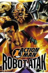 Action Man: Robot ATAK 2004 one on netflix