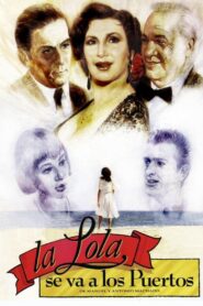 La Lola se va a los puertos 1993 one on netflix