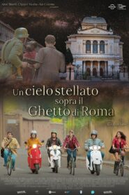 A Starry Sky Above the Roman Ghetto 2020 one on netflix