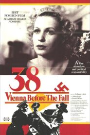 ’38 – Vienna Before the Fall 1986 one on netflix