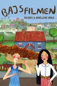 The World of Dolores and Gunellen 2016 one on netflix