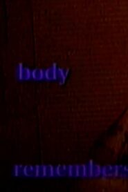 The Body Remembers 1997 one on netflix