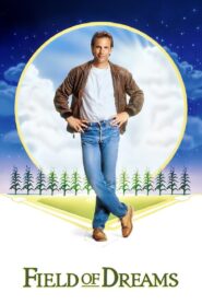 Field of Dreams 1989 one on netflix